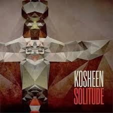 Rezension: Kosheen – Solitude (2013, Membran)