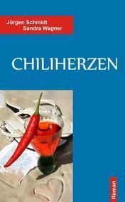 Chiliherzen – das Making of… Interessante Entstehungsgeschichte eines Romans