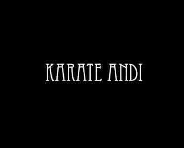 Karate Andi – Blutüberströmt [Freetrack x Download]