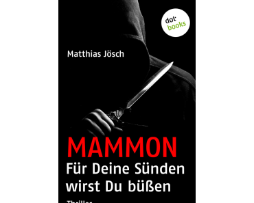 MAMMON – Für Deine Sünden wirst Du büßen – Matthias Jösch