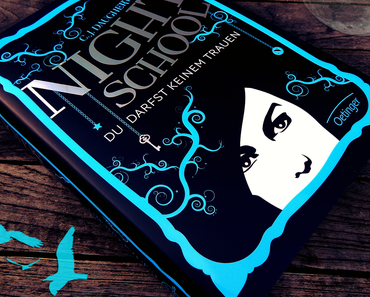 |Rezension| "Night School 01: Du darfst keinem trauen" von C.J. Daugherty