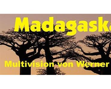 Werner Simi präsentiert MADAGASKAR in einer Multivision