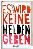 Rezension: „Es wird keine Helden geben“ von Anna Seidl