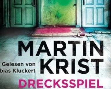 Martin Krist: Drecksspiel