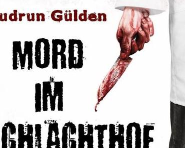 [Rezension] Gudrun Gülden - Mord im Schlachthof