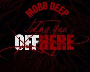 Mobb Deep – Taking You Off Here [Stream]