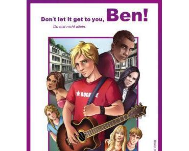 [Rezension] Don't let it get to you, Ben! von Doreen Gehrke