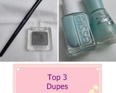 20.02.14 - [Bloggeraktion] Meine Top 3.....Dupes