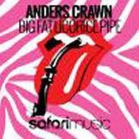 Anders Crawn - Big Fat Licorice Pipe