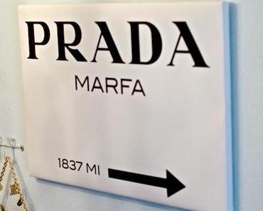 Shopping Tipp: Prada Marfa Bild