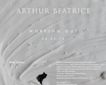 Arthur Beatrice: Weniger Kopf, mehr Beine