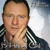 Maiko Marcell - Hey My Girl