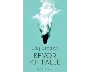 [Rezension] Bevor ich falle von Lilly Lindner