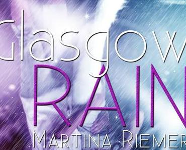 Rezension: Glasgow Rain von Martina Riemer