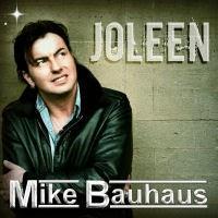 Mike Bauhaus - Joleen