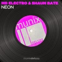MD Electro & Shaun Bate - Neon