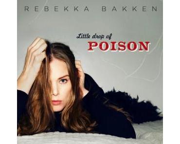 Rebekka Bakken singt Tom Waits mit einem kleinen Tropfen Gift