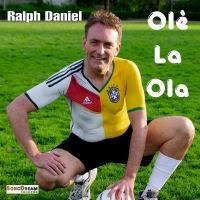 Ralph Daniel - Ole La Ola