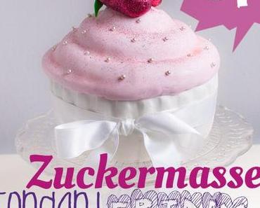 #FondantFriday – {Basics} Zuckermassen