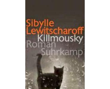 Leserrezension zu "Killmousky" von Sibylle Lewitscharoff