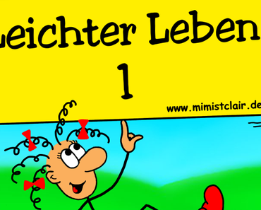 Nimm das Leben leicht
