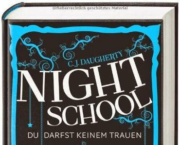 Night School - Du darfst keinem trauem