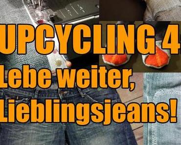 Upcycling 4: Lebe weiter, Lieblingshose!