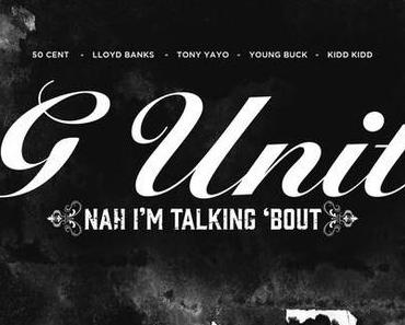 G-Unit – Nah Im Talking Bout/Real Quick [Comeback x New Songs]