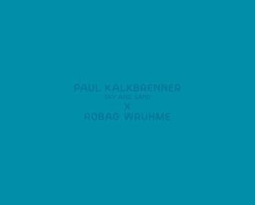 Paul Kalkbrenner – Sky And Sand X Robag Wruhme (free download)