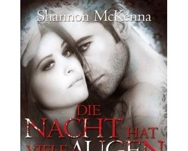 [Rezension] Shannon McKenna - McCloud Brother Reihe Band 1 "Die Nacht hat viele Augen"