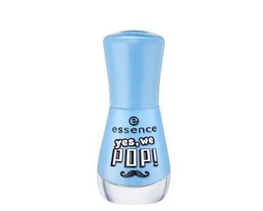 essence trend edition „yes, we POP!“