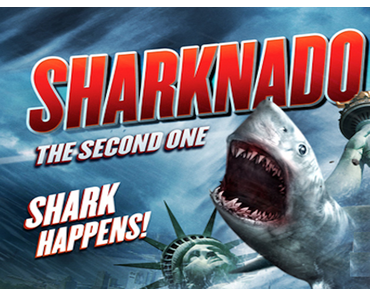 Trailerpark: "Let's jump the Shark" - Erster Trailer zu SHARKNADO 2: THE SECOND ONE