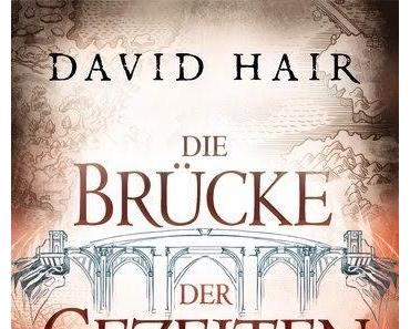 David Hair: Die Brücke der Gezeiten 02 - Am Ende des Friedens