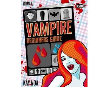 Vampire Beginners Guide – Kay Noa