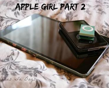 Ich Bin Ein Apple Girl - Part 2