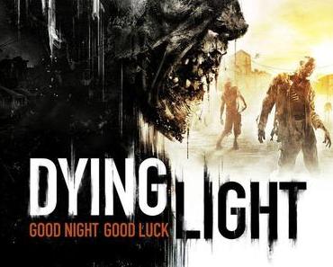 Dying Light: Neuer Trailer frisch von der Gamescom