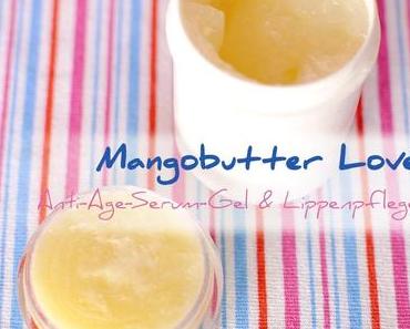 Anti Age Gel & Lippenpflege mit Mangobutter