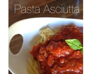 Der Kochtopf ladet zum Essen ein - Pasta  Asciutta nach Baking Sister´s Art