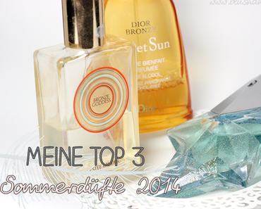 |Meine Top 3| Sommerdüfte 2014