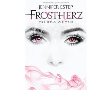 Frostherz – Mythos Academy 03 von Jennifer Estep