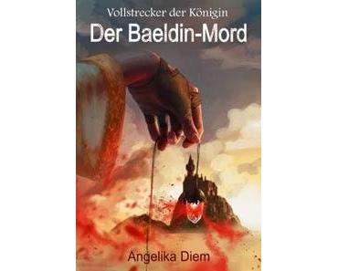 Der Baeldin Mord von Angelika Diem