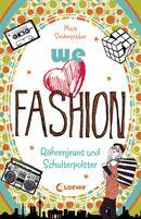 Bücher/E-Books ab 12 Jahren: we love fashion – Röhrenjeans und Schulterpolster