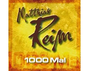 Matthias Reim - 1000 Mal