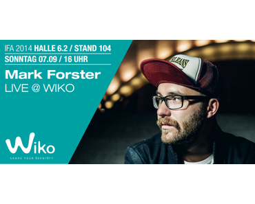 WIKO und Mark Forster sagen „Au revoir“ zu alten Smartphone-Gewohnheiten