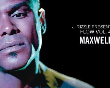 J. Rizzle presents … MAXWELL (free mixtape)