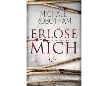 Erlöse mich – Intelligenter Thriller von Michael Robotham