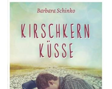 [Rezension] Kirschkernküsse von Barbara Schinko