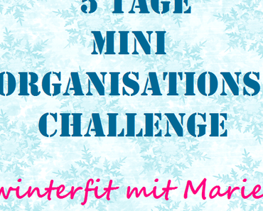 5 Tage Mini - Organisation: Vorbereitung auf den Winter - Tag 2: Handschuhe, Hauben, Mützen, Tücher und Schals