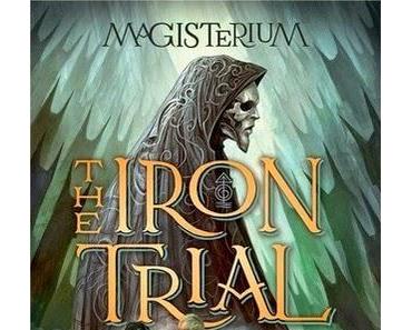 [Rezension] The Iron Trial - Magisterium