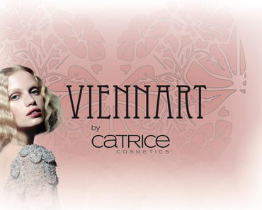 [Preview] Catrice "Viennart" LE